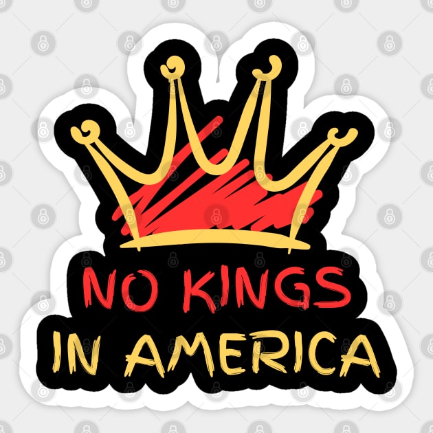 No-kings-in-america Sticker by Creatifly Graphic Tees